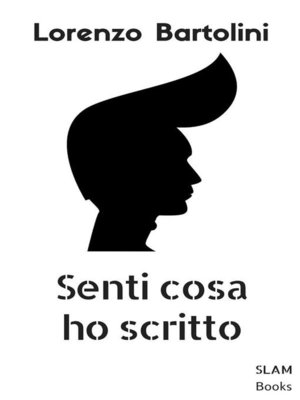 cover image of Senti cosa ho scritto